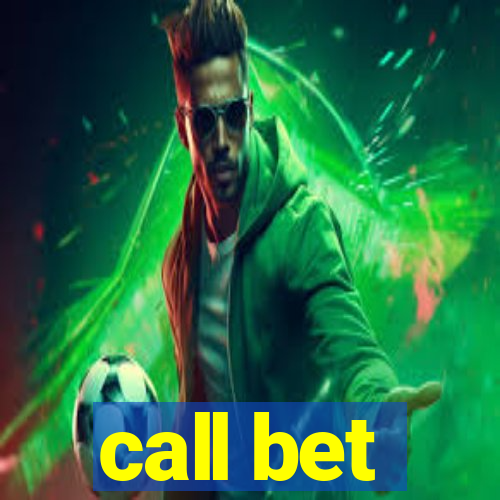 call bet